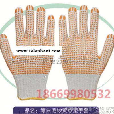 直销 漂白毛纱黄点塑手套 耐磨防滑劳保手套 **出口产品图3