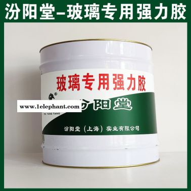 玻璃  强力胶，在无松脱破损的基面才可涂刷！